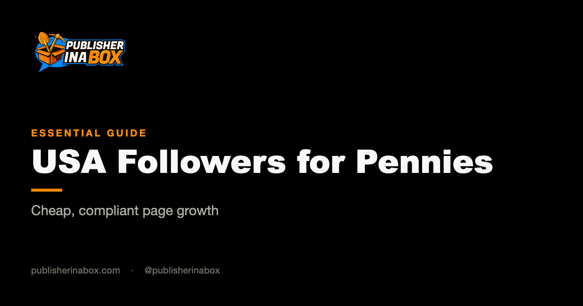 How to Get USA Facebook Followers for One to Two Cents Each in 2026