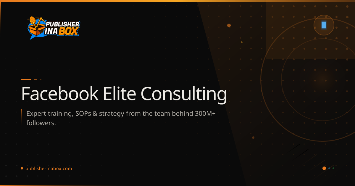Facebook Elite Consulting - Publisher in a Box
