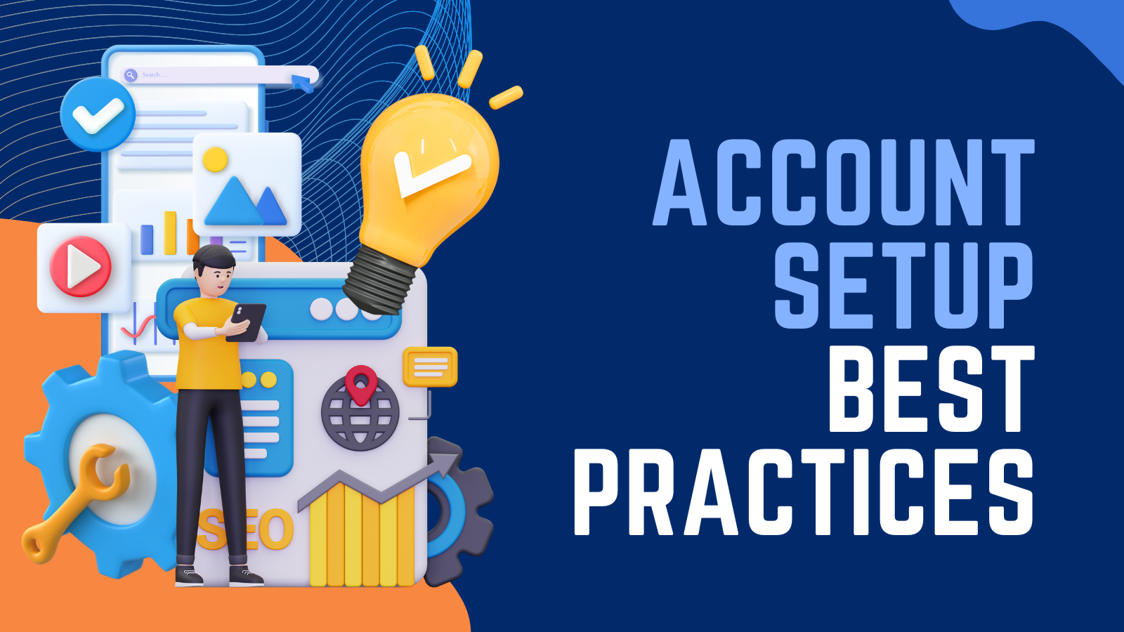 Facebook Account Setup & Management Best Practices